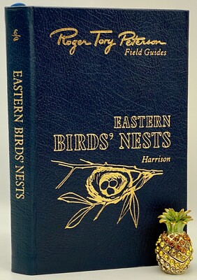 Easton Press Peterson Field Guide EASTERN BIRDS’ NESTS Mississippi New York Etc.-image
