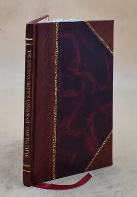 Inlandboatmen'S Union Of The Pacific: It'S [Sic] Birth And Growt [Leather Bound]-image