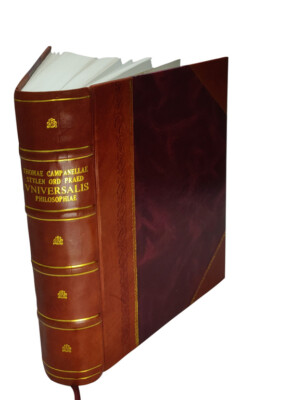 Thomae Campanellae,... Universalis Philosophiae Seu Metaphysicar [Leather Bound]-image
