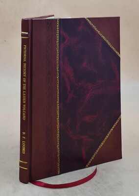 Pictorial History Of The Lassen Volcano 1926 By B. F. Looms [Leather Bound]-image