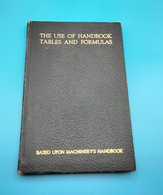 The Use of Handbook Tables and Formulas Based Upon Machinery's Handbook 1951-image