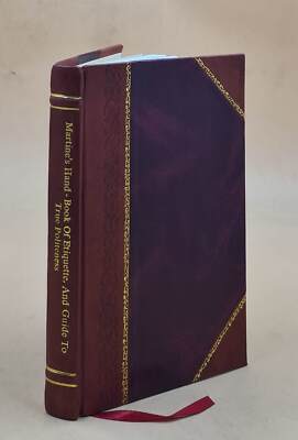 Martine'S Hand-Book Of Etiquette, And Guide To True Politeness 1 [Leather Bound]-image