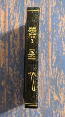 Audels Carpenters & Builders Guide #3 - Vtg 1947 Book - Wood Worker Construction-image