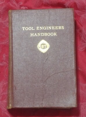  Tool Engineers Handbook  Vintage 1959 2nd Edition McGraw Hill ASTE-image