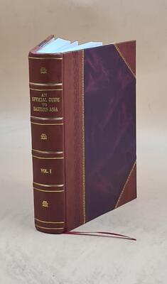 An Official Guide To Eastern Asia Trans-Continental Connections  [Leather Bound]-image