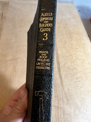 AUDEL’S Carpenters & Builders Guide No. 3  Framing Foundations Laying out 1947-image