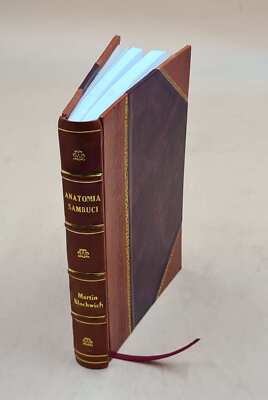 Anatomia Sambuci: Or, The Anatomie Of The Elder. Cutting Out Of [Leather Bound]-image