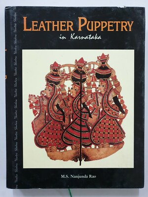 Rao, M. S. Nanjunda: Leather Puppetry In Karnataka. 2000. 281p. illus. 4to. hb-image