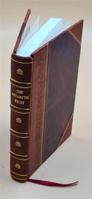 The Antarctic Pilot, leather-bound facsimile of 1930 polar exploration guide-image