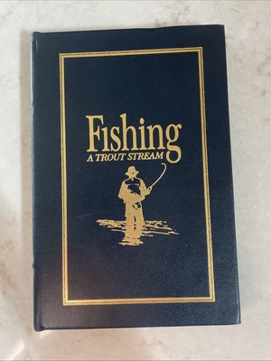 Fishing a Trout Stream, by Eugene Connett III, 1990, Premier Press, 342/3000-image