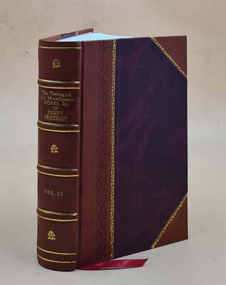 The Theological And Miscellaneous Works Of Joseph Priestley / Ed [Leather Bound]-image