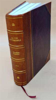 La Vie Automobile. 1911 [Leather Bound]-image
