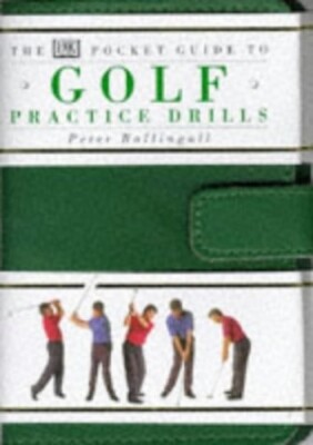 The Pocket Guide to Golf Practice D..., Peter Ballingal-image