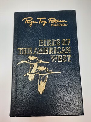 Birds Of The American West  - Roger Troy Peterson Guides Easton Press Leather-image