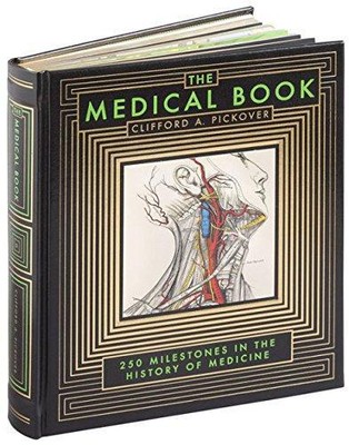 Medical Book (leather Milestones ed): 250 Milestones... - Clifford A. Pickover-image