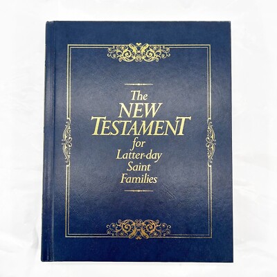 The New Testament for Latter-Day Saint Families Illustrated 1999 Hardcover LDS-image