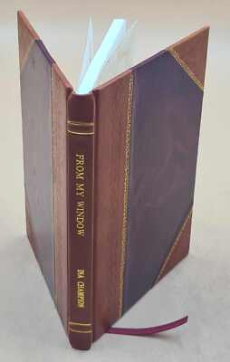 From My Window : A History Of The Lincoln Consolidated School Co [Leather Bound]-image