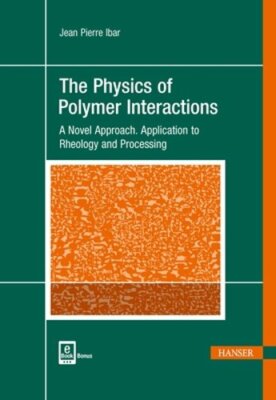 The Physics of Polymer Interactions: A Novel Approach. Application to Rheology-image