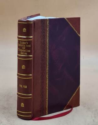 Luzac'S Semitic Text And Translation Series. Volume V.8(1900) 1900 Leather Bound-image