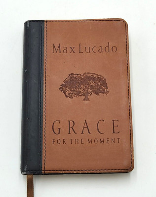 GRACE FOR THE MOMENT By Max Lucado Beautiful Guide To Overcome Trauma & Grief-image
