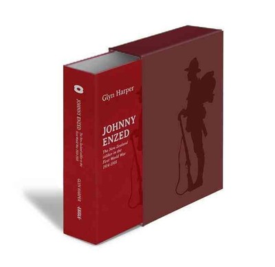 Johnny Enzed: The New Zealand Soldier in the First World War 1914-1918 by Glyn H-image