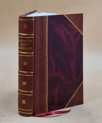 Laws Of Her Majesty Liliuokalani, Queen Of The Hawaiian Islands [Leather Bound]-image