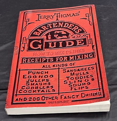Jerry Thomas' Bartenders Guide: How To Mix Drinks 1862 Reprint: A Bon Vivant's-image