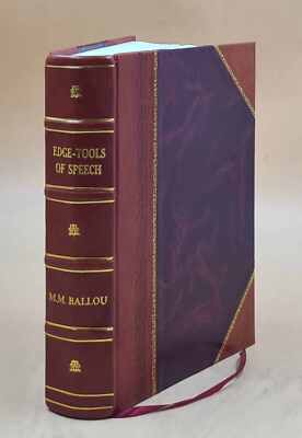 Edge-Tools Of Speech, 1886 By Ballou, Maturin Murray [Leather Bound]-image