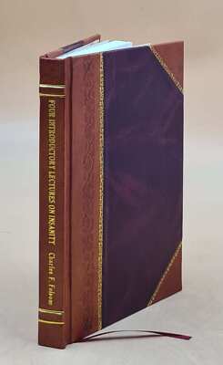 Four Introductory Lectures On Insanity. A Portion Of A Course De [Leather Bound]-image