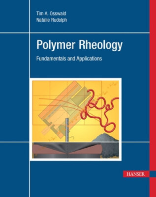 Polymer Rheology: Fundamentals and Applications by Rudolph, Natalie [Hardback]-image