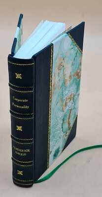 Corporate Personality, A Study In Jurisprudence 1930 [Leather Bound]-image