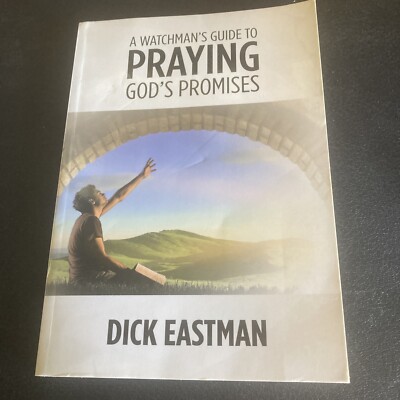 A Watchman's Guide to Praying God's Promises [ Dick Eastman ] Used-image