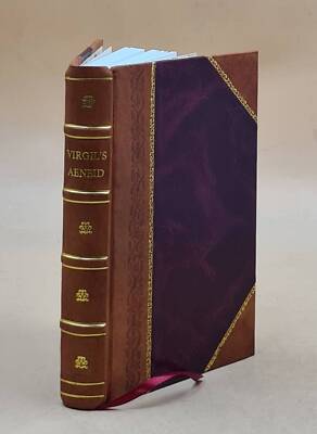 Virgil'S ?Neid, Books I-Vi; The Original Text With A Literal Int [Leather Bound]-image