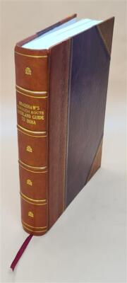Bradshaw'S Through Route Overland Guide To India And Colonial Ha [Leather Bound]-image