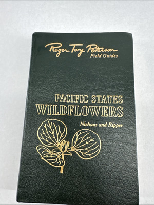 Roger Tory Peterson Field Guides Pacific States Wildflowers Easton 50th-image