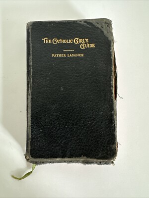 The Catholic Girl's Guide Father Lasance 1946 Benziger Brothers-image