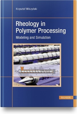 Krzysztof Wilczynski Rheology in Polymer Processing (Hardback) (UK IMPORT)-image