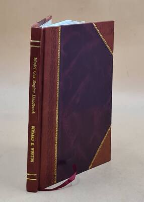 Model Gas Engine Handbook; A Complete Manual Of The Theory And P [Leather Bound]-image