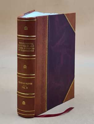 The Historical Landmarks And Other Evidences Of Freemasonry : Ex [Leather Bound]-image