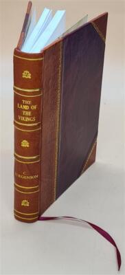 The Land Of The Vikings; A Popular Guide To Norway. By C. Jurgen [Leather Bound]-image