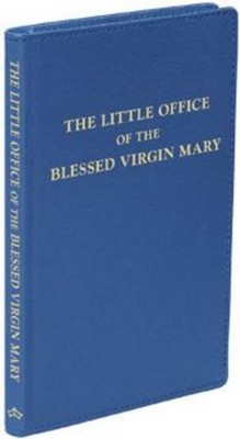 THE LITTLE OFFICE OF THE BLESSED VIRGIN MARY (ENGLISH AND By John Newton **NEW**-image