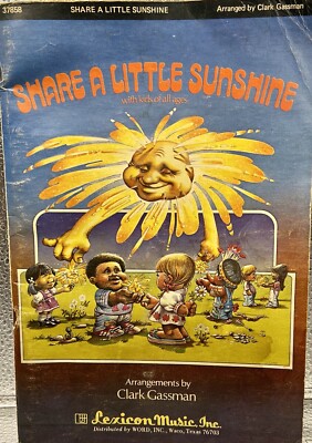 Share A Little Sunshine by Clark Gassman - Vintage 1978 Sheet Music Book --image