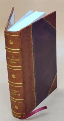 Les M?Tamorphoses D'Ovide : Traduction Nouvelle, D'Apr?S Le Text [Leather Bound]-image