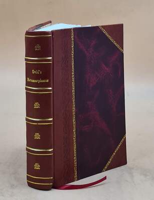 Ovid'S Metamorphoses The Original Text Reduced To The Natural En [Leather Bound]-image