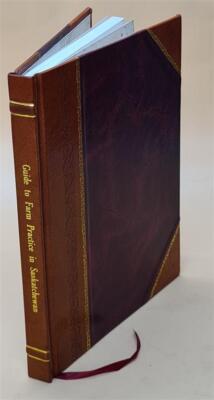 Guide To Farm Practice In Saskatchewan - 1948 1948 [Leather Bound]-image