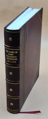 Longfellow. 1882 By Longfellow, Henry Wadsworth, [Leather Bound]-image