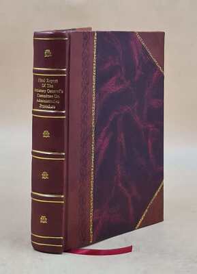 Final Report Of The Attorney General'S Committee On Administrati [Leather Bound]-image