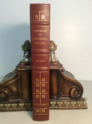 TEXTBOOK OF AUTOMATIC PISTOLS Wilson*Leather*22kt Gold Accents*Illustrated* Fine-image