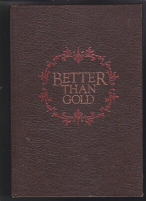 Better Than Gold Hardcover/Leather Bound by Clinton T. Howell 1970 VG-image