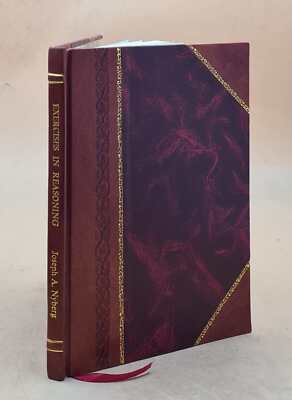Exercises In Reasoning / [By] Joseph A. Nyberg ... 1940 [Leather Bound]-image